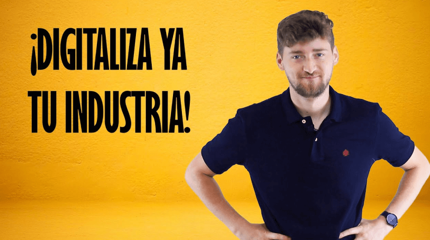 Vídeo explicativo para digitalizar tu industria