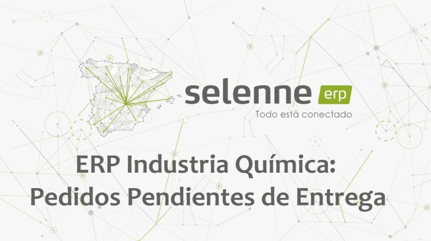 Vídeo explicativo del ERP de industria química pedidos pendientes de entrega