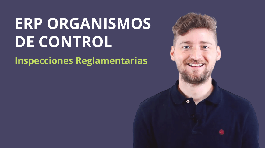 Video explicativo para inspecciones reglamentarias en erp de organismos de control